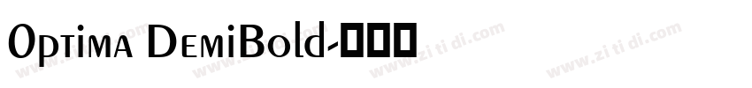 0ptima DemiBold字体转换 0ptima DemiBold字体转换